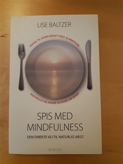 Baltzer, Lise: Spis med Mindfulness - (BRUGT - VELHOLDT)