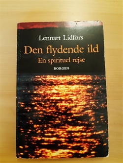 Lidfors, Lennart: Den flydende ild - (BRUGT - VELHOLDT)