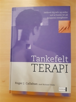 Callahan, Roger J.: Tankefeltterapi - (BRUGT - VELHOLDT)