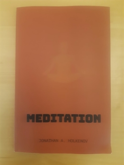 Holkenov, Jonathan A.: Meditation - (BRUGT - VELHOLDT)