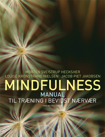 Hecksher, Morten H: Mindfulness