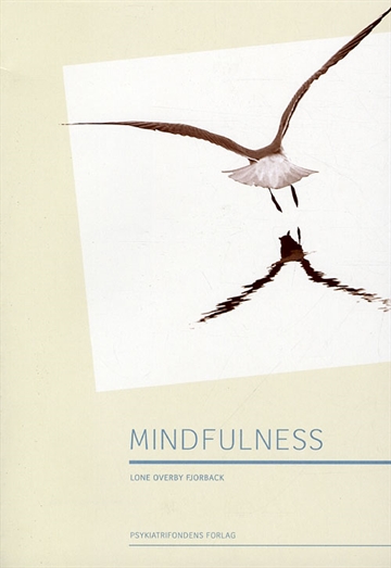 Fjorback, Lone Overby: Mindfulness