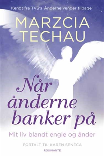 Techau, Karen Seneca Marzcia: Når ånderne banker på