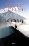 Coelho, Paulo: Det femte bjerg